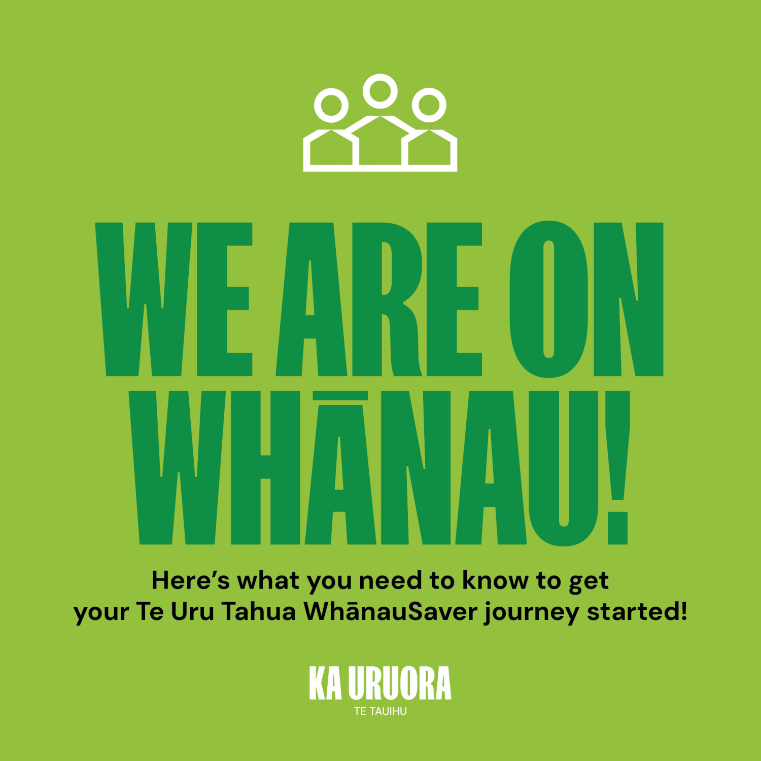 Te Uru Tahua | WhānauSaver